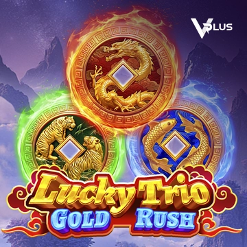 Vplus : Lucky Trio Gold Rush - AUTOCUAN777