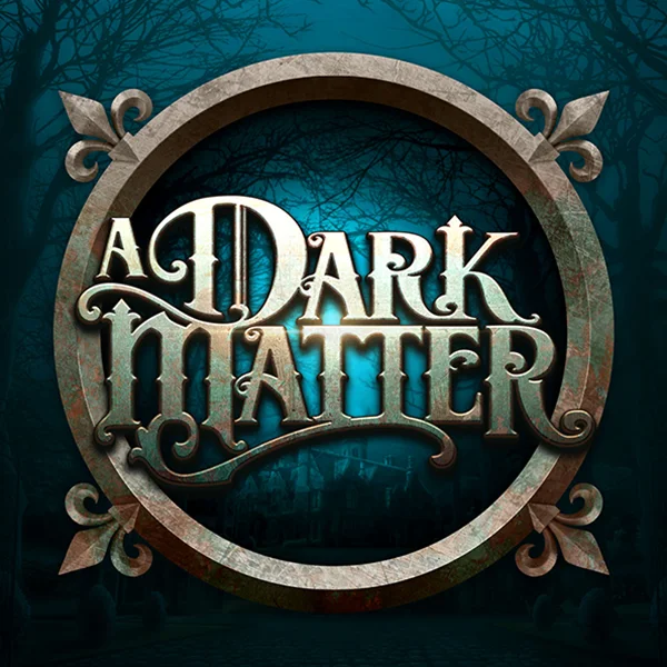Microgaming : A Dark Matter - AUTOCUAN777