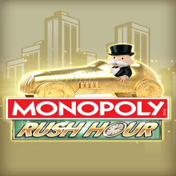 Bigtime : MONOPOLY Rush Hour - AUTOCUAN777