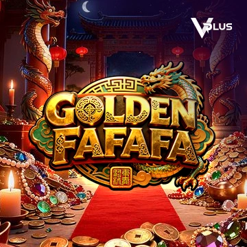 Vplus : GOLDEN FAFAFA - AUTOCUAN777