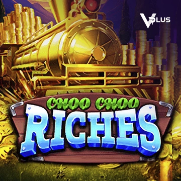 Vplus : Choo Choo Riches - AUTOCUAN777