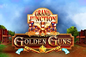 Playtech : Grand Junction: Golden Guns - AUTOCUAN777